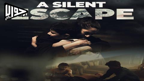 فيلم A Silent Escape 2025 مترجم