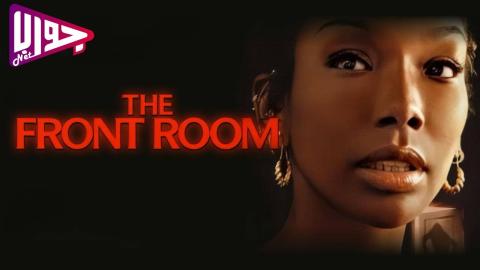 فيلم The Front Room 2024 مترجم