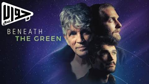 فيلم Beneath the Green 2022 مترجم