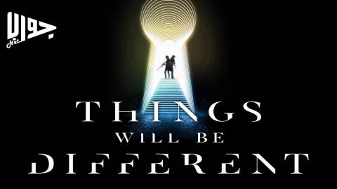 فيلم Things Will Be Different 2024 مترجم