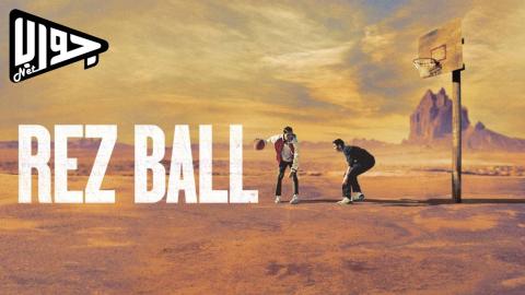 فيلم Rez Ball 2024 مترجم