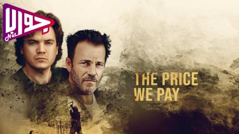 فيلم The Price We Pay 2022 مترجم