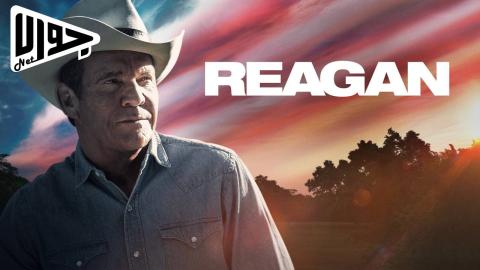فيلم Reagan 2024 مترجم