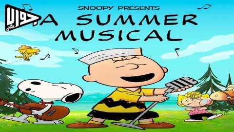 فيلم Snoopy Presents: A Summer Musical 2025 مترجم