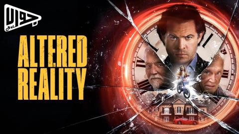 فيلم Altered Reality 2024 مترجم