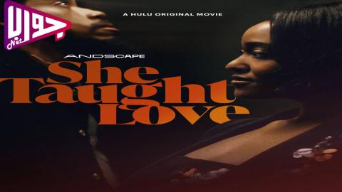فيلم She Taught Love 2024 مترجم