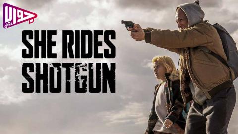فيلم She Rides Shotgun 2025 مترجم