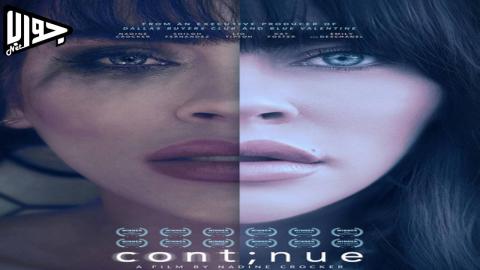 فيلم Continue 2022 مترجم