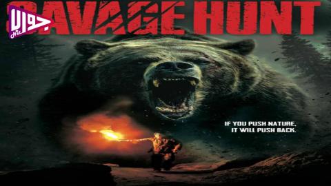 فيلم Savage Hunt 2025 مترجم