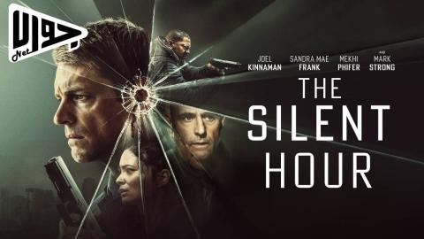 فيلم The Silent Hour 2024 مترجم
