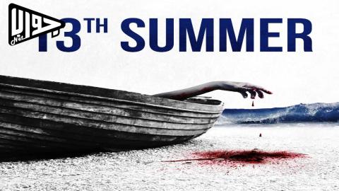 فيلم 13th Summer 2024 مترجم