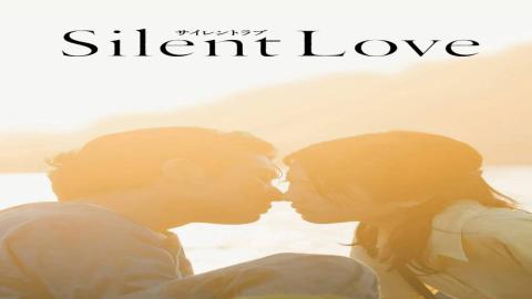 فيلم Silent Love 2024 مترجم