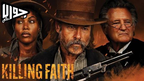 فيلم Killing Faith 2025 مترجم