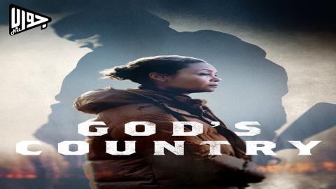 فيلم God’s Country 2022 مترجم