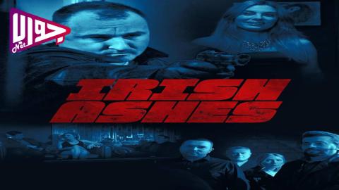 فيلم Irish Ashes 2025 مترجم