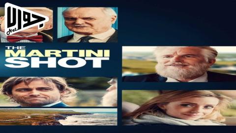 فيلم The Martini Shot 2023 مترجم